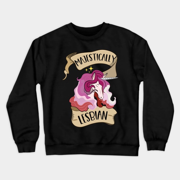 Majestically Lesbian Unicorn Crewneck Sweatshirt by Eugenex